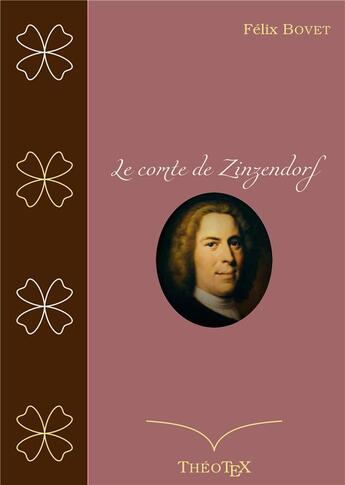 Couverture du livre « Le comte de Zinzendorf » de Bovet Felix aux éditions Books On Demand