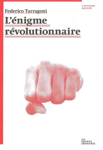 Couverture du livre « L'énigme révolutionnaire » de Federico Tarragoni aux éditions Amsterdam