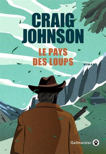 Couverture du livre « Le pays des loups » de Craig Johnson aux éditions Gallmeister