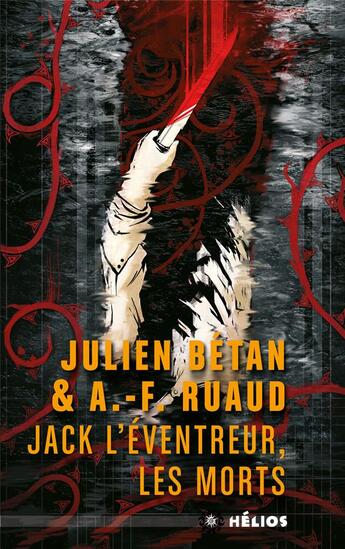 Couverture du livre « Jack l'éventreur, les morts » de Julien Betan aux éditions Moutons Electriques