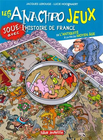 Couverture du livre « Joue avec l'histoire de France » de Lucie Hoornaer aux éditions Faton Jeunesse