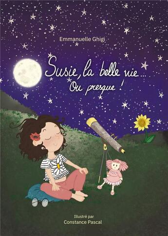 Couverture du livre « Susie, la belle vie... ou presque ! » de Emmanuelle Ghigi aux éditions Youstory