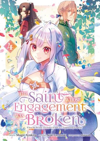 Couverture du livre « The saint whose engagement was broken Tome 4 » de Mago Ayakita et Koki Fuyutsuki et Masami aux éditions Meian