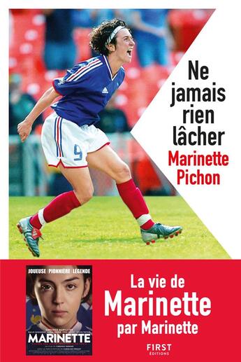 Couverture du livre « Ne jamais rien lacher ne » de Marinette Pichon aux éditions First