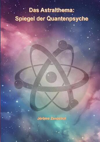 Couverture du livre « Quantenastrologie » de Jérôme Zenastral aux éditions Thebookedition.com