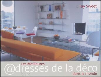 Couverture du livre « Les meilleures dresses de la deco dans le monde » de Sweet Fay aux éditions Grund