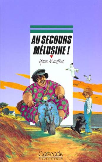 Couverture du livre « Au Secours Melusine » de Yvon Mauffret aux éditions Rageot