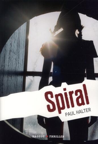 Couverture du livre « Spiral » de Paul Halter aux éditions Rageot