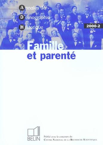 Couverture du livre « Adh 2000-2 - famille et parente : le renouvellement des approches » de Jean-Pierre Bardet aux éditions Belin