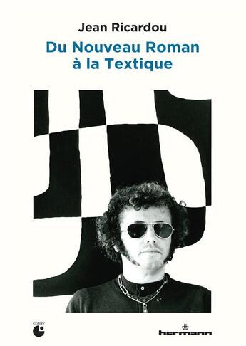 Couverture du livre « Du nouveau roman a la textique - pratique, pedagogie et theorie de l'ecriture » de Jean Ricardou aux éditions Hermann