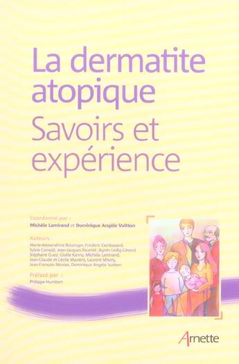 Couverture du livre « La dermatite atopique : savoirs et expérience » de Dominique Angele Vuitton et Michele Lamirand aux éditions Arnette