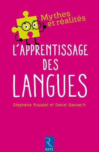 Couverture du livre « L'apprentissage des langues » de Stephanie Roussel et Daniel Gaonac'H aux éditions Retz