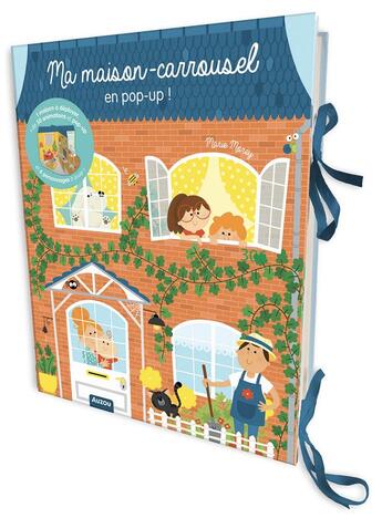 Couverture du livre « Ma maison carrousel en pop-up » de Marie Morey aux éditions Philippe Auzou