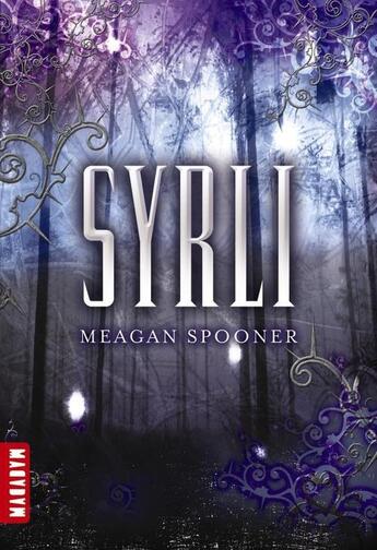 Couverture du livre « Syrli t.1 » de Meagan Spooner aux éditions Milan