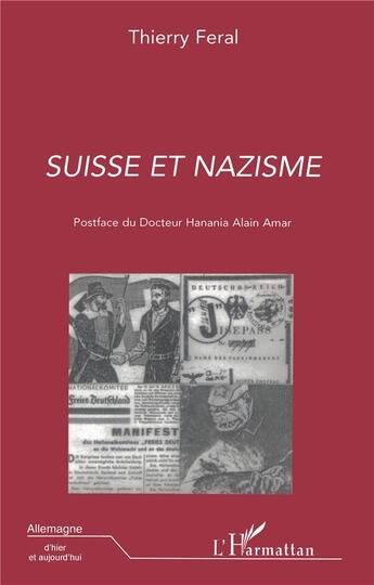 Couverture du livre « Suisse et nazisme » de Feral Thierry aux éditions L'harmattan