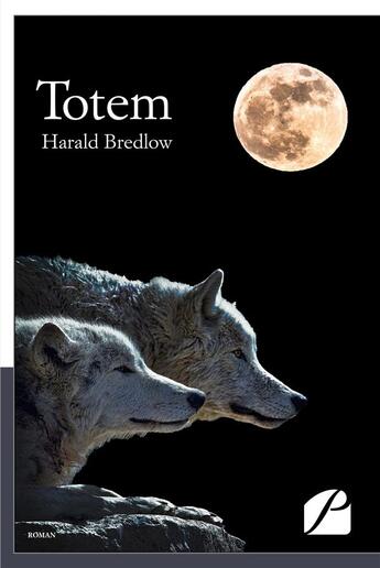 Couverture du livre « Totem » de Harald Bredlow aux éditions Editions Du Panthéon