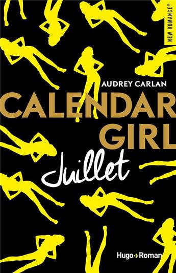 Couverture du livre « Calendar girl Tome 7 : juillet » de Audrey Carlan aux éditions Hugo Roman