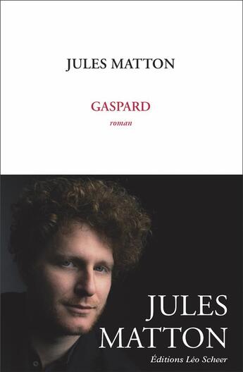 Couverture du livre « Gaspard » de Jules Matton aux éditions Leo Scheer