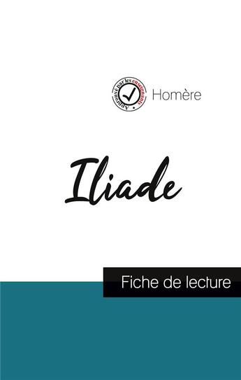 Couverture du livre « Iliade d'Homère ; fiche de lecture » de  aux éditions Comprendre La Litterature