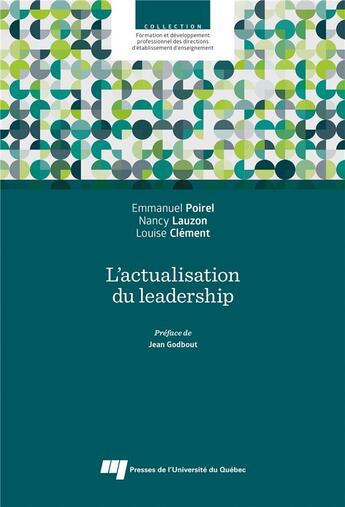 Couverture du livre « L'actualisation du leadership » de Nancy Lauzon et Clement Louise et Emmanuel Poirel aux éditions Pu De Quebec