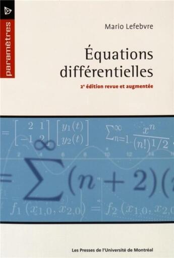 Couverture du livre « Equations differentielles, 2e ed. - 2e edition revue et augmentee » de Mario Lefebvre aux éditions Pu De Montreal