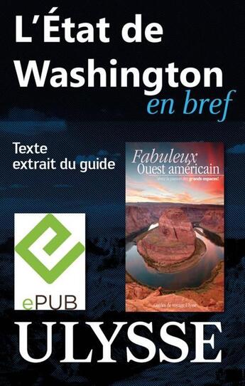 Couverture du livre « L'État de Washington en bref » de  aux éditions Ulysse