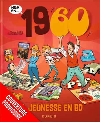 Couverture du livre « Ma jeunesse en bd - tome 4 - 1960 » de Leroy Armelle aux éditions Dupuis