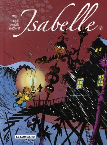 Couverture du livre « Isabelle ; intégrale t.1 » de Will/Macherot aux éditions Lombard