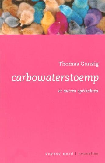 Couverture du livre « Carbowaterstoemp » de Thomas Gunzig aux éditions Espace Nord