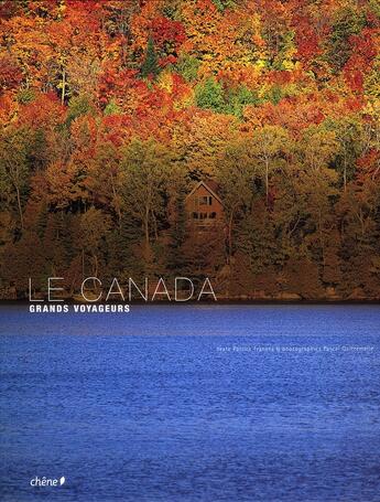 Couverture du livre « Le Canada » de Pascal Quittemelle et Patrick Frances aux éditions Chene