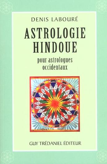 Couverture du livre « L'astrologie hindoue » de Laboure aux éditions Guy Trédaniel
