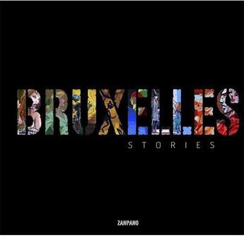 Couverture du livre « Bruxelles stories » de  aux éditions Zanpano