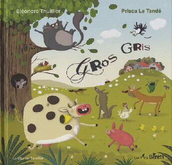 Couverture du livre « Gros-gris » de Eleonore Thuillier et Prisca Le Tande aux éditions Orso Editions