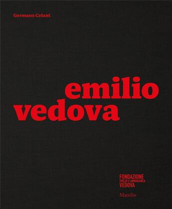 Couverture du livre « Emilio vedova » de Vedova Emilio aux éditions Dap Artbook