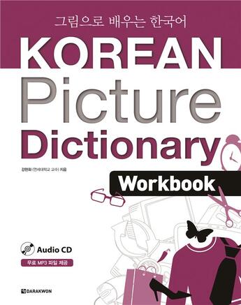 Couverture du livre « Korean picture dictionary workbook +cd(en coreen) » de  aux éditions Darakwon