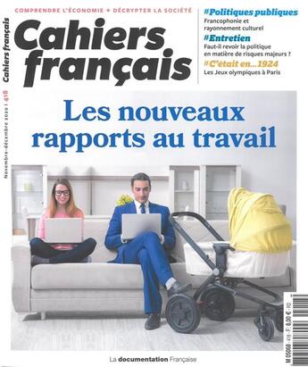 Couverture du livre « Cahiers français Tome 419 : les nouveaux rapports au travail » de Cahiers Francais aux éditions Documentation Francaise