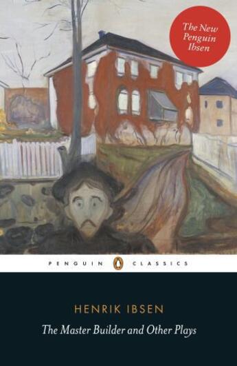 Couverture du livre « The Master Builder and Other Plays » de Henrik Ibsen aux éditions Penguin Books Ltd Digital