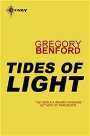 Couverture du livre « Tides of Light » de Gregory Benford aux éditions Victor Gollancz