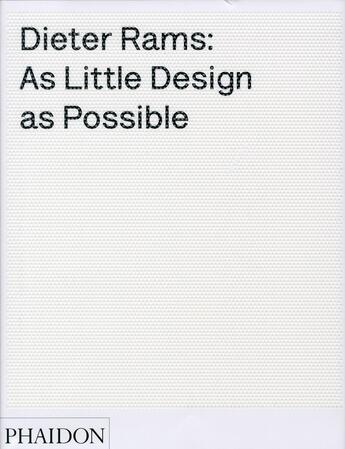 Couverture du livre « Dieter Rams : as little design as possible » de Sophie Lovell aux éditions Phaidon Press