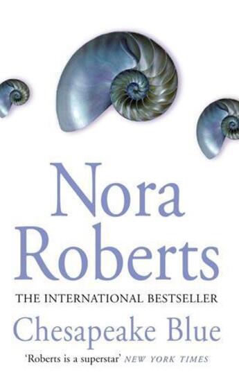 Couverture du livre « Chesapeake Blue » de Nora Roberts aux éditions Little Brown Book Group Digital