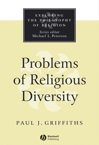 Couverture du livre « Problems of Religious Diversity » de Paul J. Griffiths aux éditions Wiley-blackwell