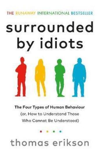 Couverture du livre « SURROUNDED BY IDIOTS » de Thomas Erikson aux éditions Vermilion