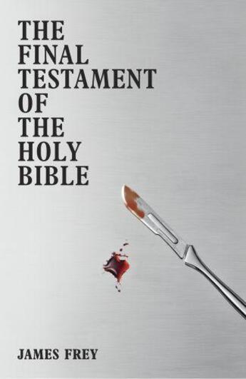 Couverture du livre « The final testament of the holy bible » de James Frey aux éditions 