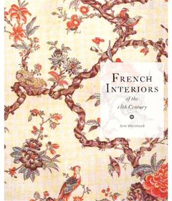 Couverture du livre « French interiors of the 18th century (reimp.) » de John Whitehead aux éditions Laurence King