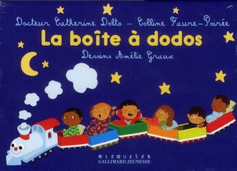 Couverture du livre « Boîte à dodos » de Catherine Dolto et Colline Faure-Poiree aux éditions Gallimard Jeunesse Giboulees