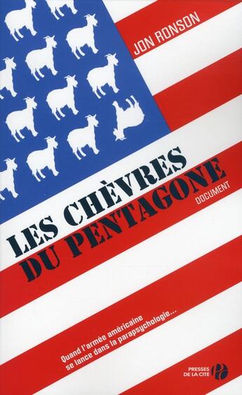 Couverture du livre « Les chevres du pentagone » de Jon Ronson aux éditions Presses De La Cite