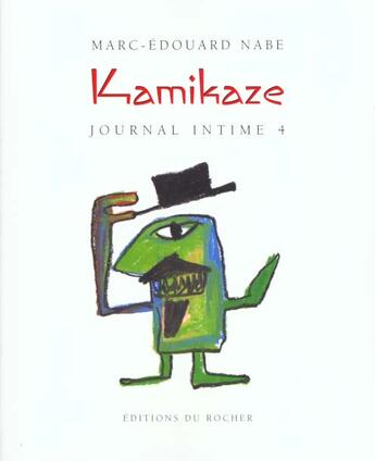 Couverture du livre « Kamikaze » de Marc-Edouard Nabe aux éditions Rocher