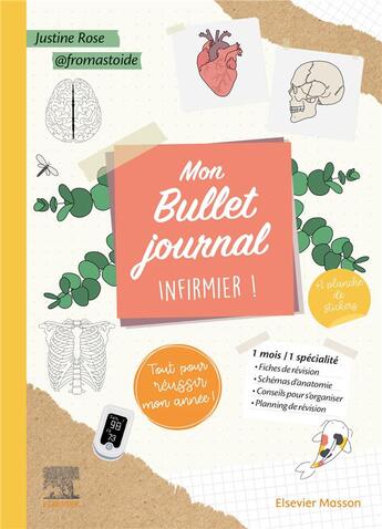 Couverture du livre « Mon bullet journal infirmier ! tout pour réussir mon année ! » de Justine Rose aux éditions Elsevier-masson