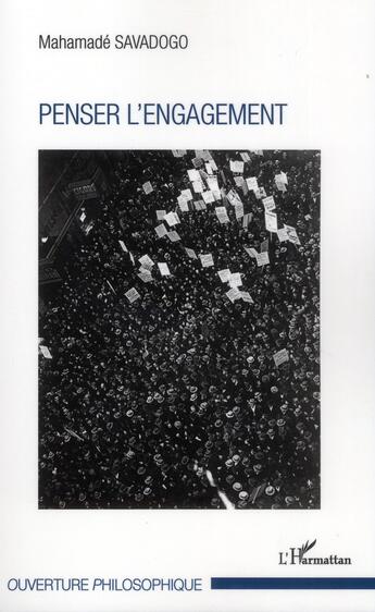 Couverture du livre « Penser l'engagement » de Mahamade Savadogo aux éditions L'harmattan