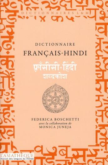 Couverture du livre « Dictionnaire français-hindi » de Federica Boschetti aux éditions Asiatheque